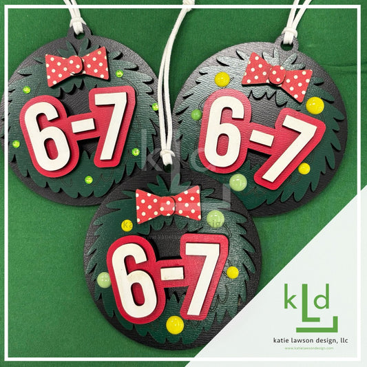 6-7 Ornament | Six Seven