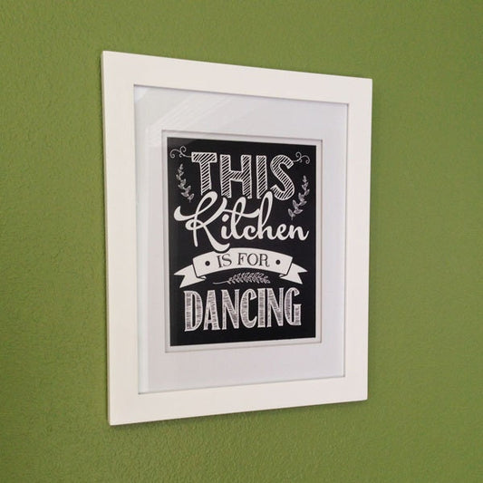 This Kitchen Is For Dancing -Printable Wall Art- DIGITAL FILE